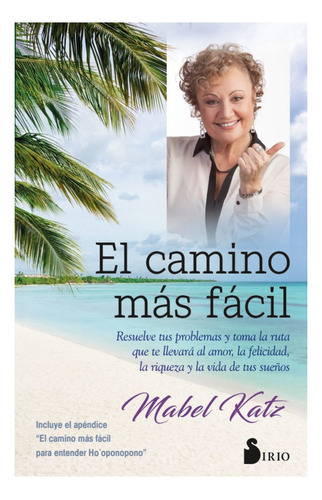 El Camino Más Fácil - Mabel Katz - Sirio