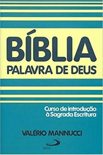 Livro Bíblia Palavra De Deus Teologia Valério Mannucci