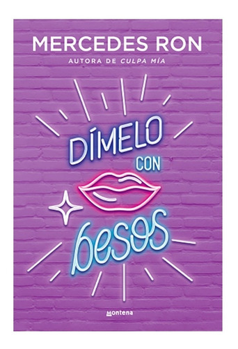 Libro Dímelo Con Besos Mercedes Ron Montena