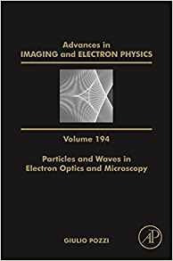 Particles And Waves In Electron Optics And Microscopy, Volum