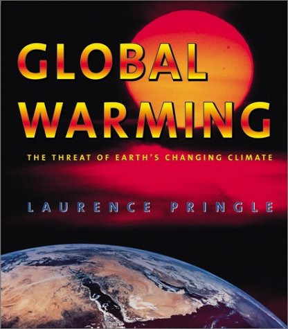 Global Warming The Threat Of Earths Changing Climate