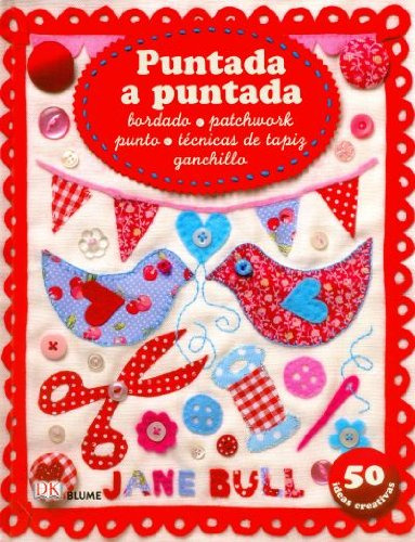 Libro Puntada A Puntada Bordado Patchwork Punto Tecnicas De