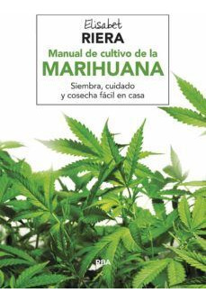 Libro Manual De Cultivo De La Marihuana