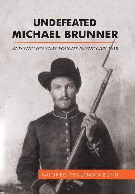 Libro Undefeated Michael Brunner: And The Men That Fought...
