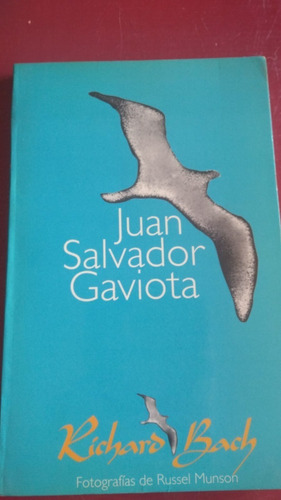 Juan Salvador Gaviota. Richard Bach Impecable. No Usado. 
