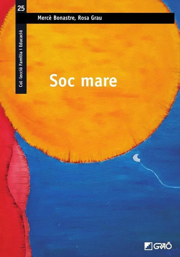 Soc Mare - Rosa Grau Roig