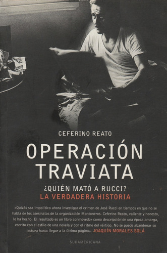 Operativa Traviata ¿ Quien Mato A Rucci ? La Verdadera Hist