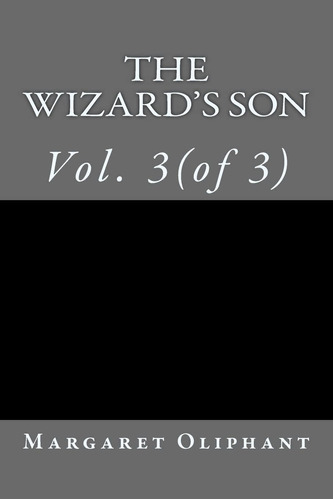 Libro:  The Wizardøs Son: Vol. 3(of 3)