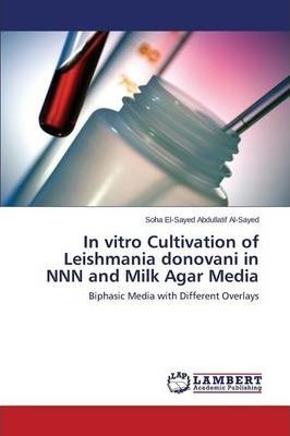 Libro In Vitro Cultivation Of Leishmania Donovani In Nnn ...