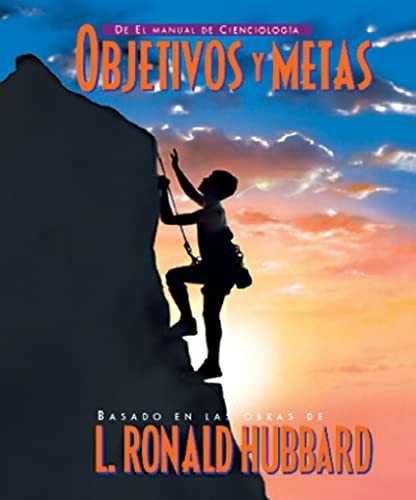 Objetivos Y Metas, De L. Ronald Hubbard. Editorial New Era Publications, Tapa Blanda En Español, 2008