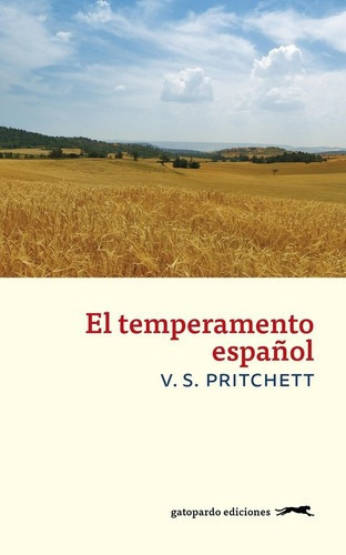 Temperamento Español, El - V. S. Pritchett, De V.s. Pritchett. Editorial Gatopardo En Español