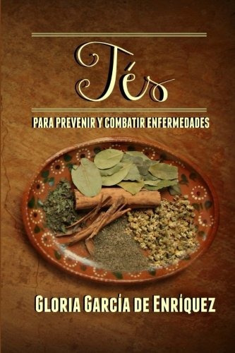 Libro : Tes Para Prevenir Y Combatir Enfermedades - Garcia.