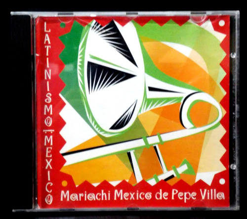 Cd Latinismo México - Mariachi México De Pepe Villa (2000)