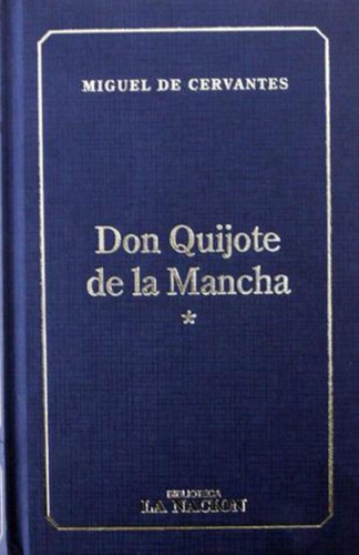 Don Quijote De La Mancha T I Y Ii, De Cervantes Saavedra, Miguel De. Editorial Planeta Deagostini, Tapa Tapa Blanda En Español