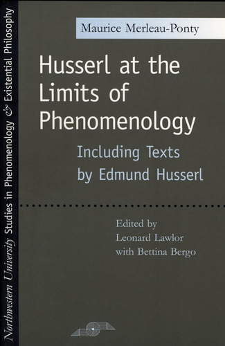 Husserl At The Limits Of Phenomenology (spep): Including Texts, De Maurice Merleau-ponty. Editorial Northwestern University Press, Tapa Blanda En Inglés