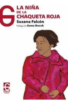 Libro: La Niña De La Chaqueta Roja. Falcon Turo, Susana. El 