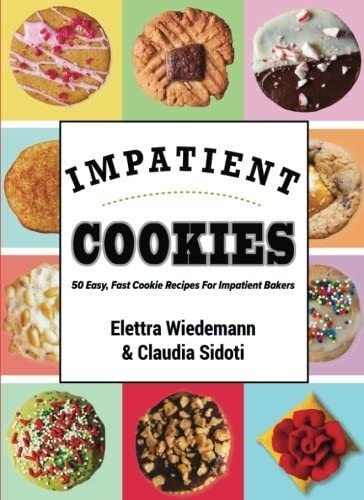 Libro: En Ingles Impatient Cookies 50 Easy Fast Cookies For