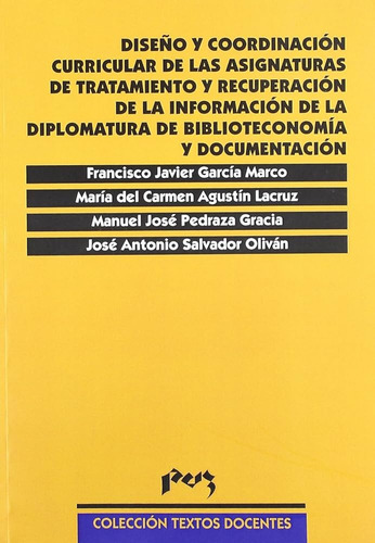 Diseño De Biblioteconomía, García Marco, Psas Zaragoza