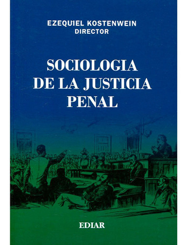 Sociologia De La Justicia Penal