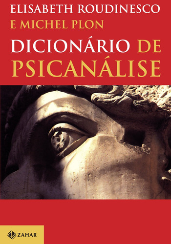 Dicionário de psicanálise, de Plon, Michel. Editorial Editora Schwarcz SA, tapa mole en português, 1998