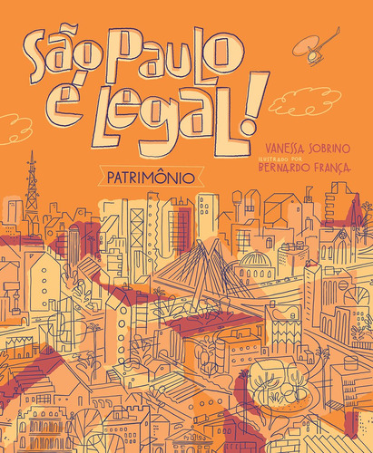 São Paulo é legal!, de Sobrinho, Vanessa. EO Editora LTDA, capa mole em português, 2013