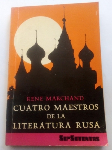 Cuatro Maestros De La Literatura Rusa Pasternak R. Marchand 