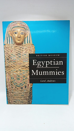 Egipto - Momias - Museo Británico - Carol Andrews 