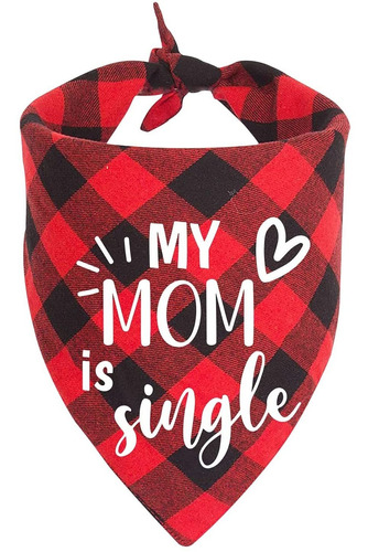 My Mom Is Single Red Plaid Cotton Pet Dog Bandanas, Gen...