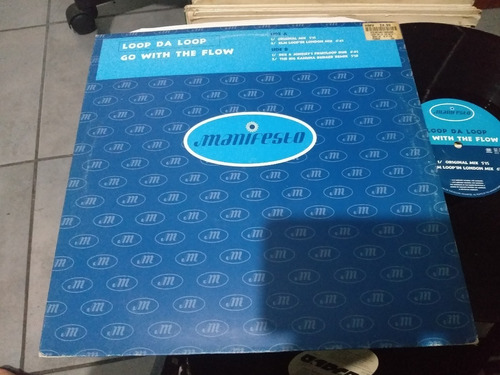 Loop Da Loop Go With The Flow 1997 Vinilo 12'' Maxi House