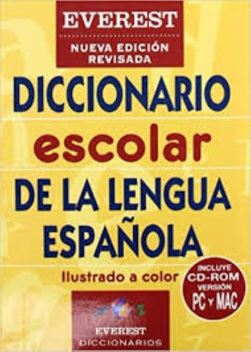 Diccionario Escolar De La Lengua Espanol .