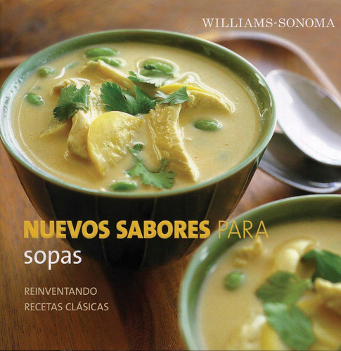 Ws: Nuevos Sabores Para Sopas, de Varios autores. Editorial DEGUSTIS, tapa dura en español, 2009