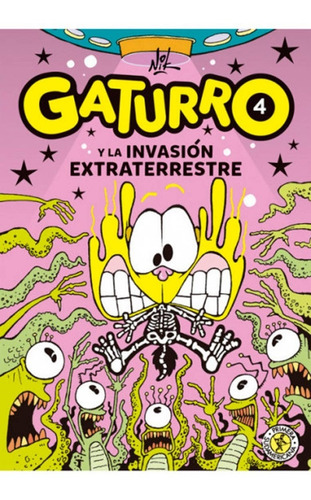 Gaturro 4 La Invasión Extraterrestre - Nik - Sudamericana