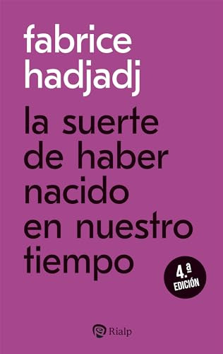 La Suerte De Haber Nacido En Nuestro Tiempo - Hadjajd Fabric