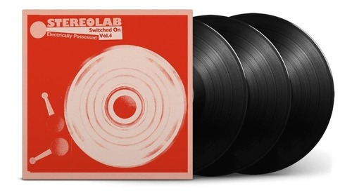 Stereolab  Electrically Possessed [switched On Vol 4] 3x Lp