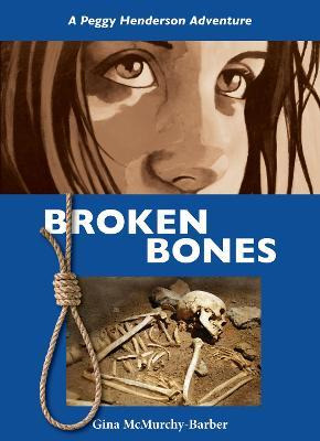 Libro Broken Bones - Gina Mcmurchy-barber