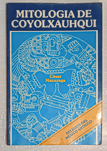 Mitología Coyolxauhqui. 