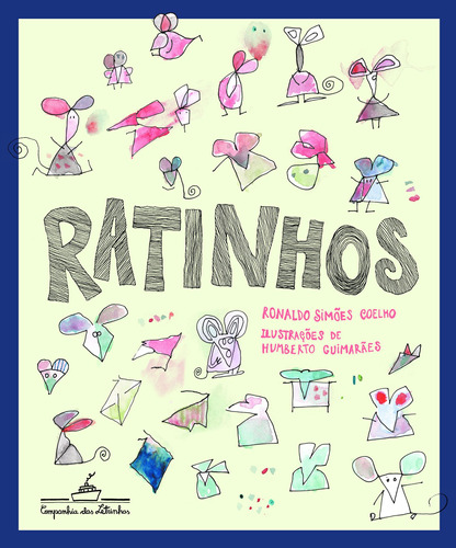 Ratinhos, de Coelho, Ronaldo Simões. Editora Schwarcz SA, capa mole em português, 2011
