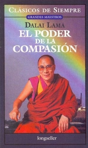 El Poder De La Compasion - Dalai Lama