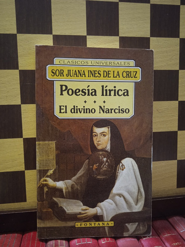 Poesía Lírica,el Divino Narciso-sor Juana Ines De La Cruz