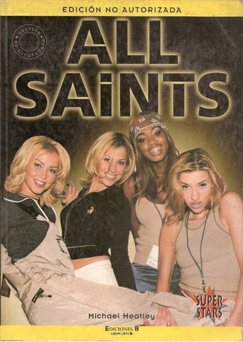 All Saints - Heatley - Ediciones B Grupo Z