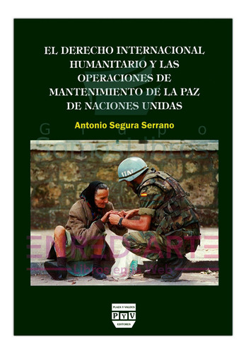 Derecho Internacional Humanitario Y Las Operaciones De Mante