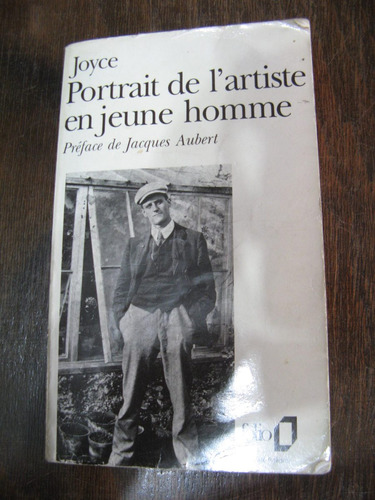 Portait De L Artiste En Jeune Homme. James Joyce  Francés.