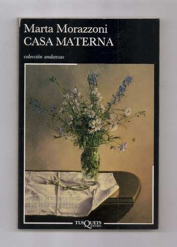 Marta Morazzoni Casa Materna Libro Usado 