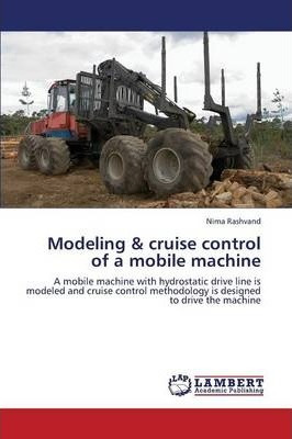 Libro Modeling & Cruise Control Of A Mobile Machine - Ras...