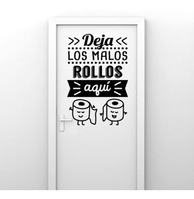 Vinil Decorativo Baño Deja Los Malos Rollos Aquí