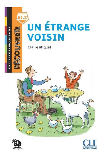 Un Etrange Voisin + Audio - Decouverte A1.1, De Miquel, Claire. Découverte, Vol. 1. Editorial Cle, Tapa Blanda En Francés, 2019