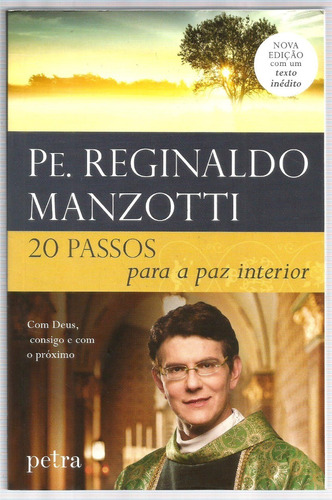 Livro 20 Passos Para A Paz Interior - Pe. Reginaldo Manzotti