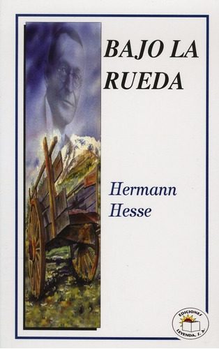 Libro; Bajo La Rueda / Hermann Hesse / Ed. Leyenda