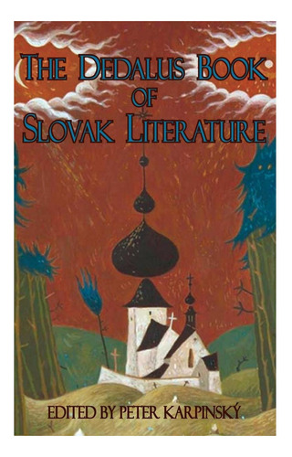 Libro: El Libro Dedalus De La Literatura Eslovaca Dedalus)