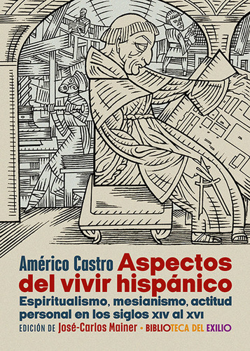 Libro Aspectos Del Vivir Hispanico